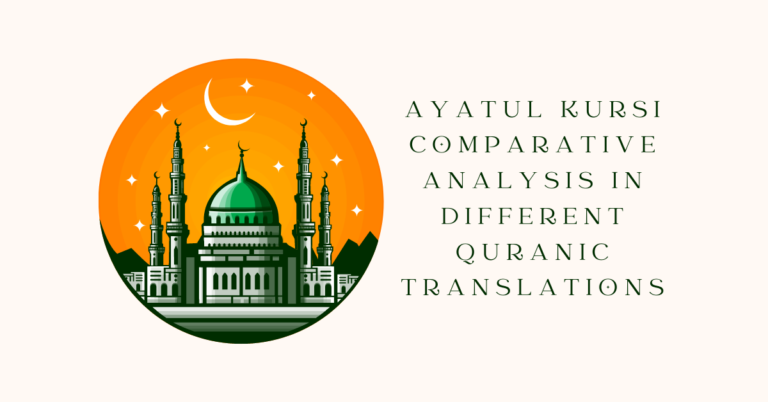 Ayatul Kursi Comparative Analysis in Different Quranic Translations